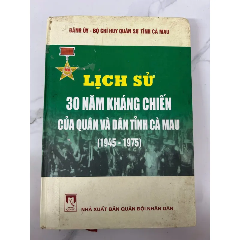 Lịch sử 30 năm kháng chiến của quân và dân tỉnh Cà Mau (1945–1975) 758786