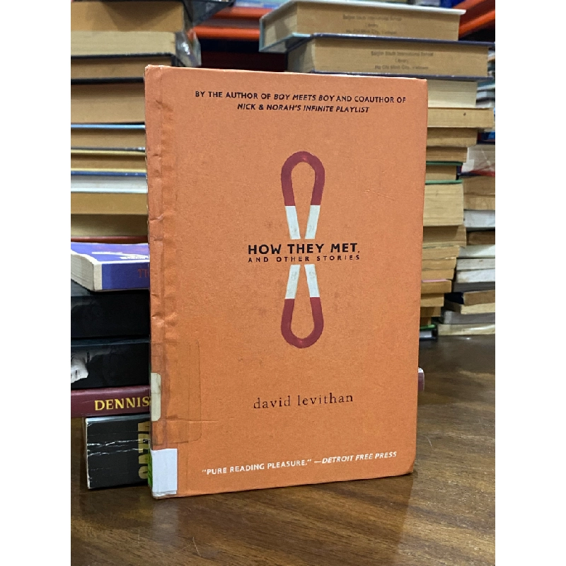 How They Met and other stories - David Leviathan 506796