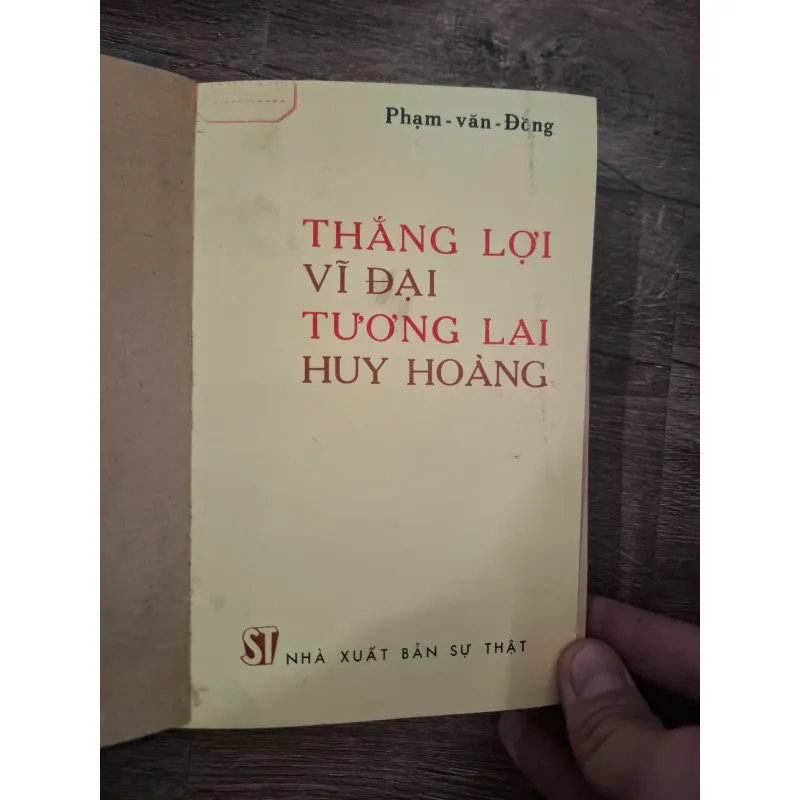 THẮNG LỢI VĨ ĐẠI TƯƠNG LAI HUY HOÀNG - Phạm Văn Đồng 727945