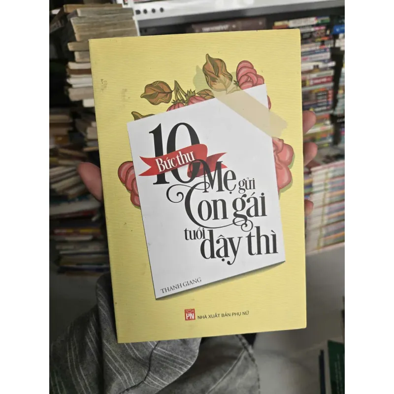 10 bức thư mẹ gửi con gái tuổi dậy thì 1005291