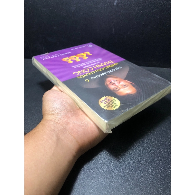 Dạy con làm giàu tập 6 những câu chuyện thành công Robert T Kiyosaki mới 85% ố nhẹ (kinh doanh) HCM0101 913050