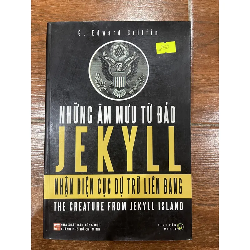 Những Âm Mưu Từ Đảo Jekyll Nhận Diện Cục Dự Trữ Liên Bang- G.Edward Griffin (9) 653623