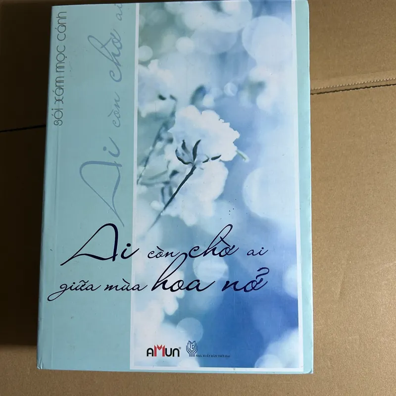 Ai còn chờ ai giữa mùa hoa nở 573758