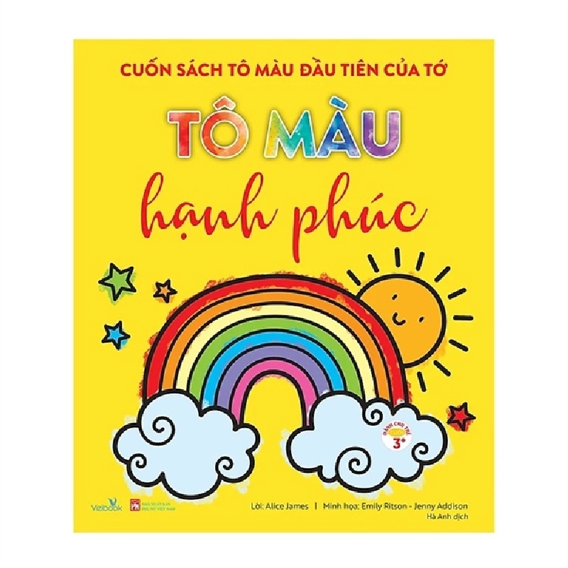 Cuốn sách tô màu đầu tiên của tớ - Tô màu hạnh phúc [TSTK] 1045734
