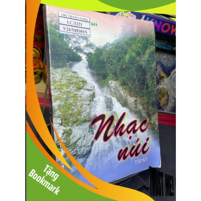 (TẶNG BOOKMARK) Nhạc núi tập ký 2006 mới 70% bẩn nhẹ sách nhà nước đặt hàng Nhiều tác giả RBK0906 SÁCH VĂN HỌC 949280