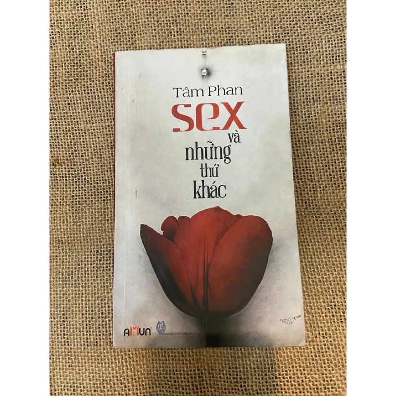 SEX và những thứ khác - Tâm Phan Mới 80% (Sách văn học) NSX100526 1043367