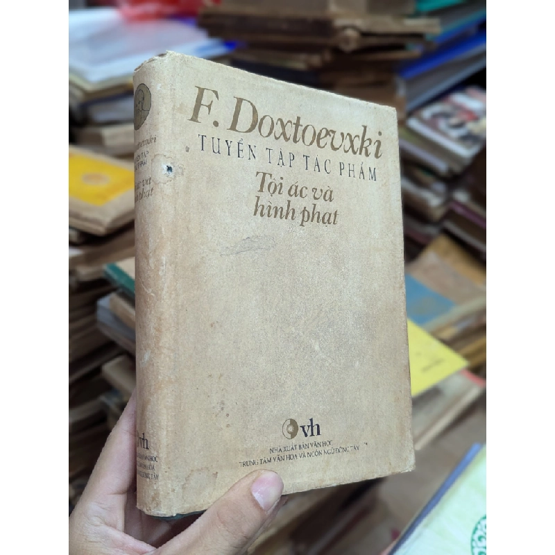 TỘI ÁC VÀ HÌNH PHẠT - F.DOXTOEVXKI ( CAO XUÂN HẠO DỊCH ) 271034