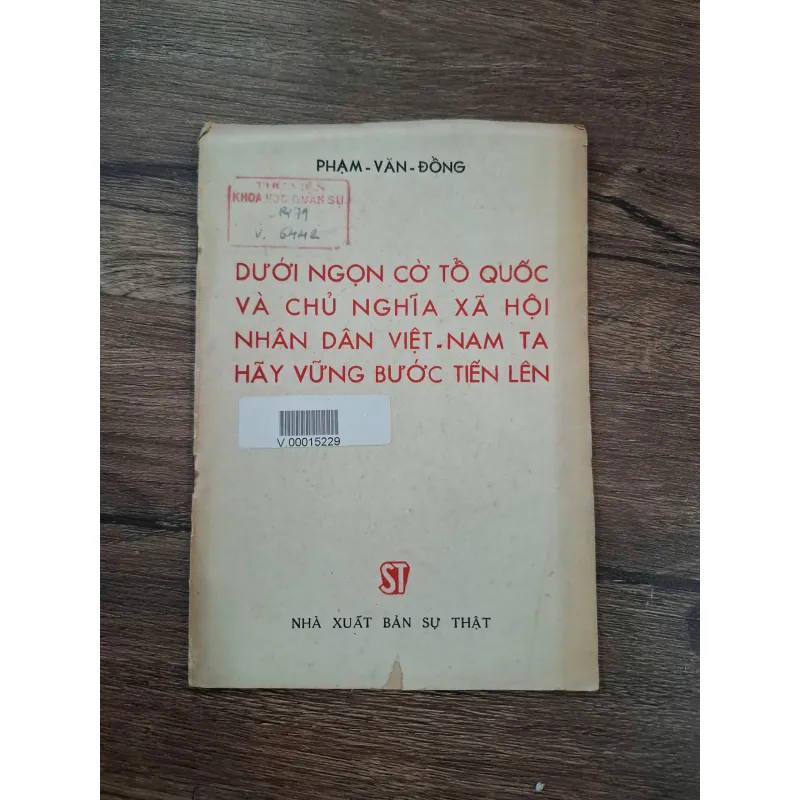 Dưới Ngọn Cờ Tổ Quốc Và Chủ Nghĩa Xã Hội Nhân Dân Việt-Nam Ta Hãy Vững Bước Tiến Lên 716121