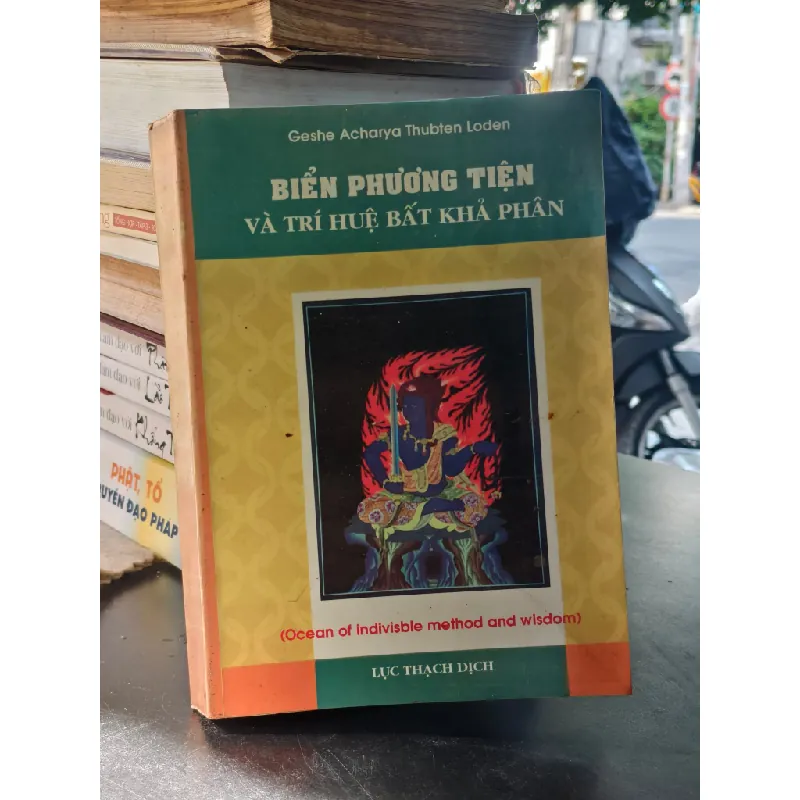 Biển phương tiện và trí huệ bất khả phân - Geshe Acharya Thubten Loden (sách kéo lụa) 707660