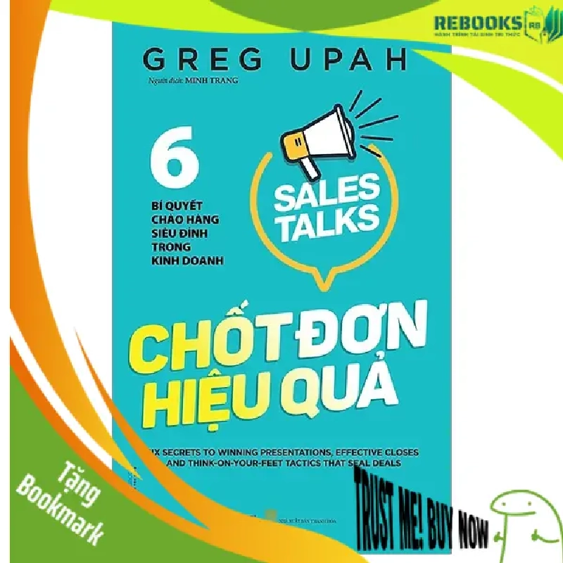 (TẶNG BOOKMARK) Chốt đơn hiệu quả - Greg Upah - 20/10/2023 (XB) 941300