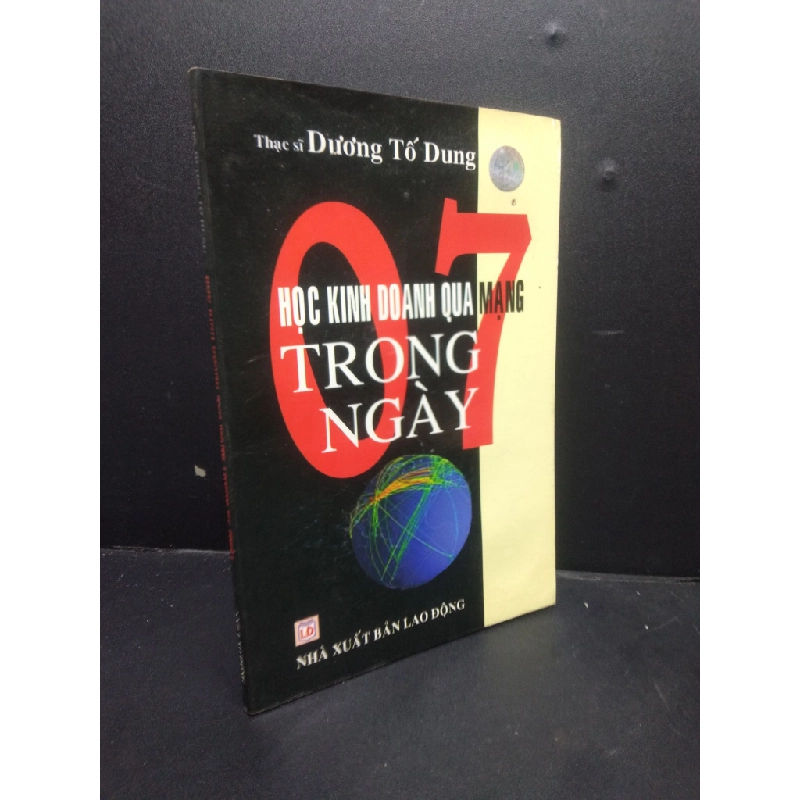 Học kinh doanh qua mạng trong 7 ngày Dương Tố Dung 2006 mới 80% có vết chì bìa cong HCM0106 kinh doanh 340332