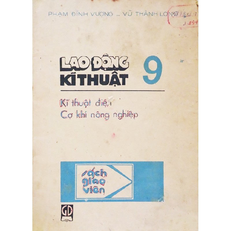 Lao động kĩ thuật lớp 9 xưa (Sách giáo viên) 17724