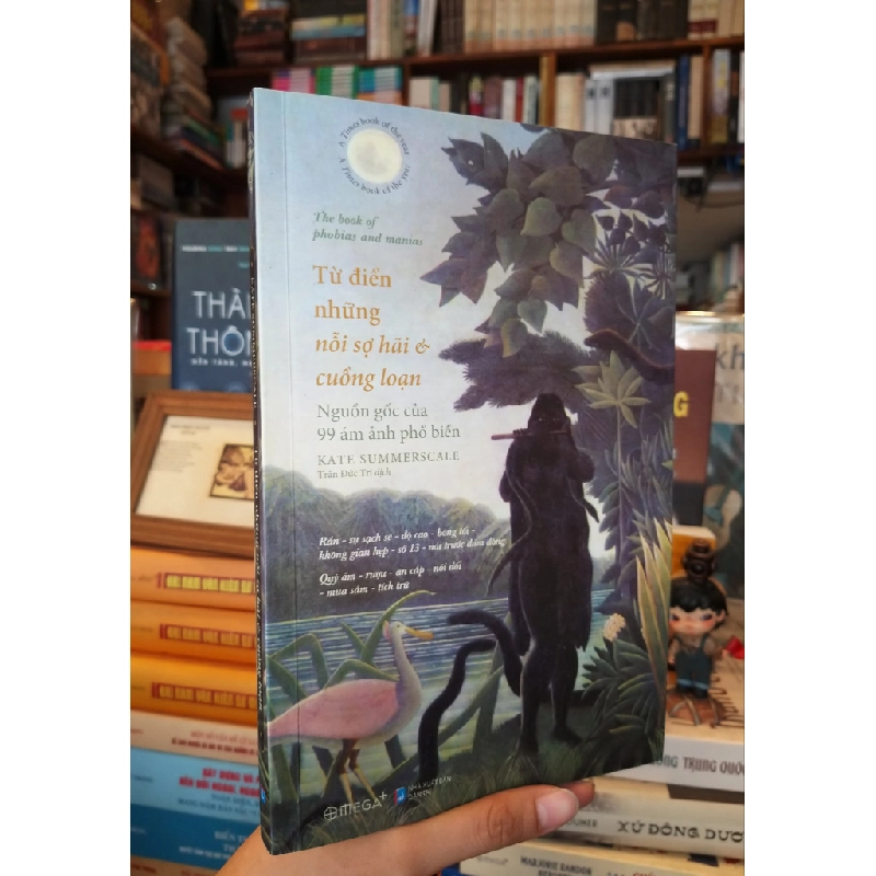 Từ điển những nỗi sợ hãi & cuồng loạn - Kate Summerscale 518150