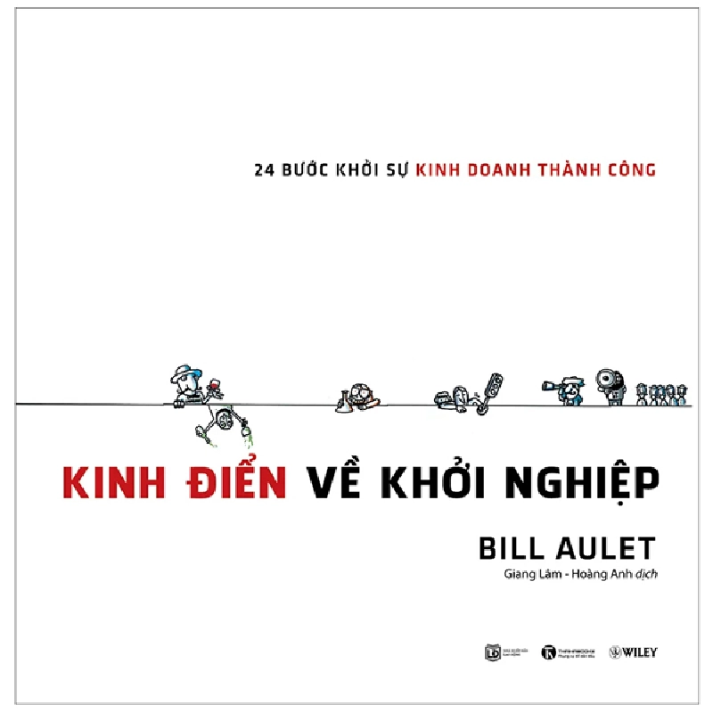 Kinh điển về khởi nghiệp (TB) - Bill Aulet 2019 New 100% HCM.PO 346332