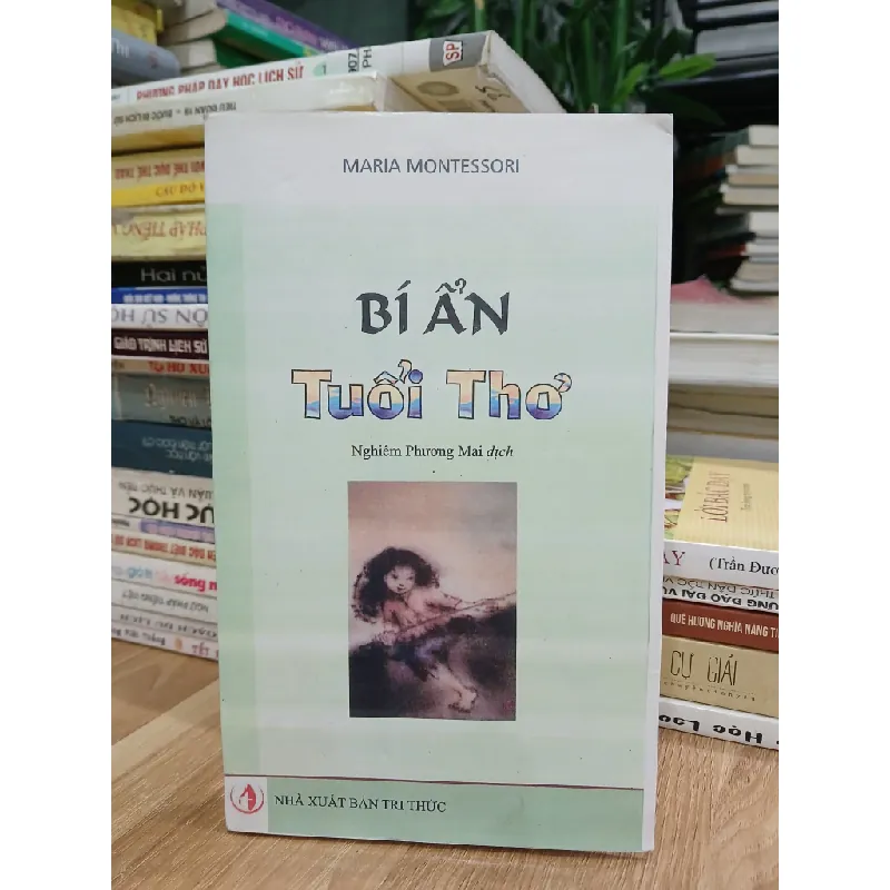 Bí ẩn tuổi thơ – Maria Montessori 589505