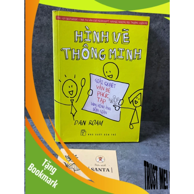 (TẶNG BOOKMARK) Hình vẽ thông minh- Dan Roam- sách mới 90% Sách kỹ năng RBK0302 945004