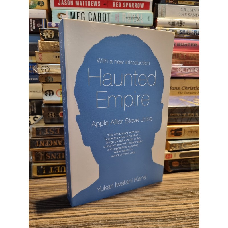 HAUNTED EMPIRE : APPLE AFTER STEVE JOBS - Yukari Iwatani Kane 146283