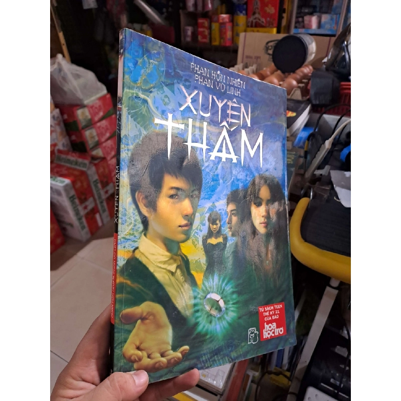 Xuyên Thấm - Phan Hồn Nhiên, Phan Vũ Linh - 2011 mớ 90% - VĂN HỌC - HMT3012 749891