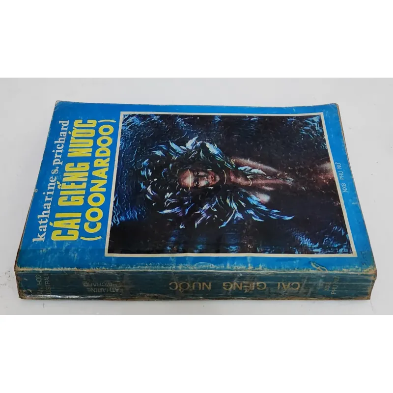 Tiểu thuyết viết về thổ dân Úc: CÁI GIẾNG NƯỚC (Coonardoo) - Katharine S. Prichard) 758216