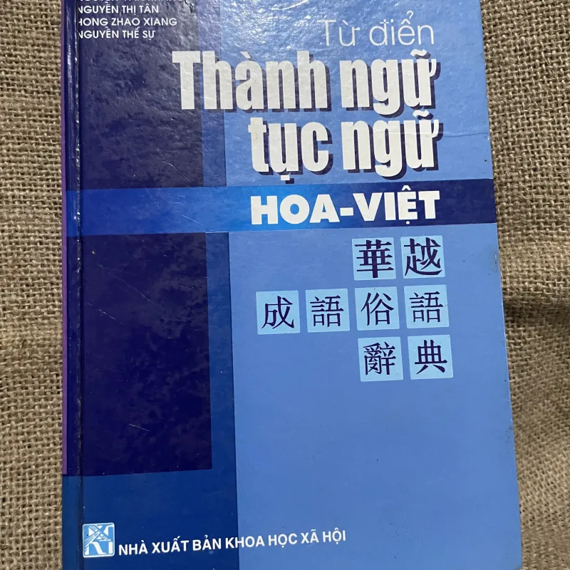 TỪ ĐIỂN THÀNH NGỮ TỤC NGỮ HOA - VIỆT 748166
