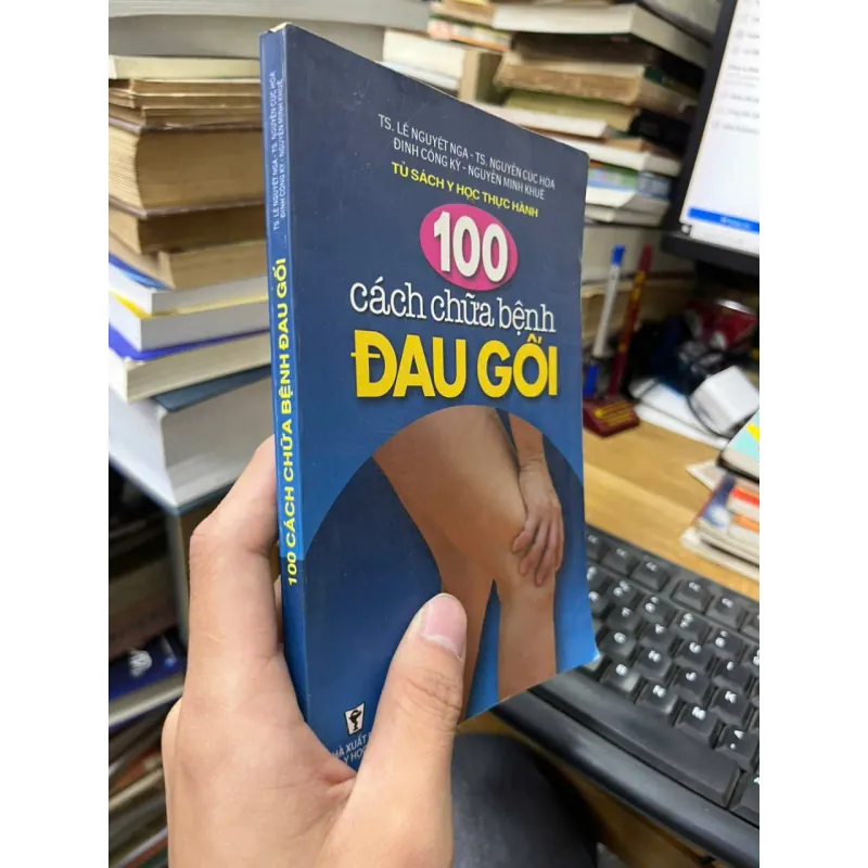 100 cách chữa bệnh đau gối [Sv1] 713583
