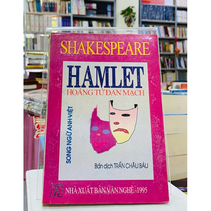 HAMLET HOÀNG TỬ ĐAN MẠCH - SHAKESPEARE 304267