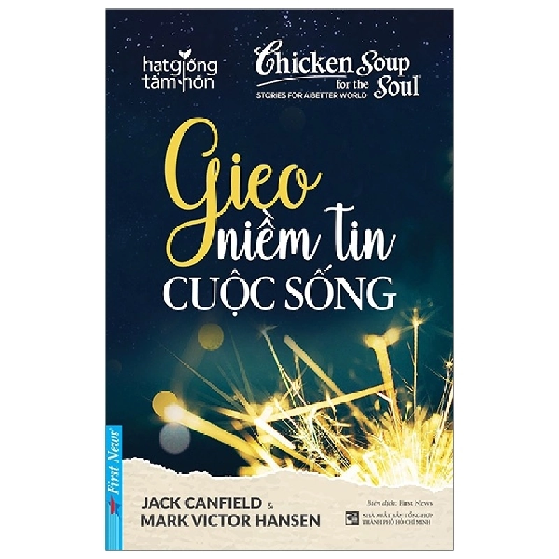 Chicken Soup For The Soul - Gieo Niềm Tin Cuộc Sống - Jack Canfield, Mark Victor Hansen ASB.PO Oreka-Blogmeo120125 372676