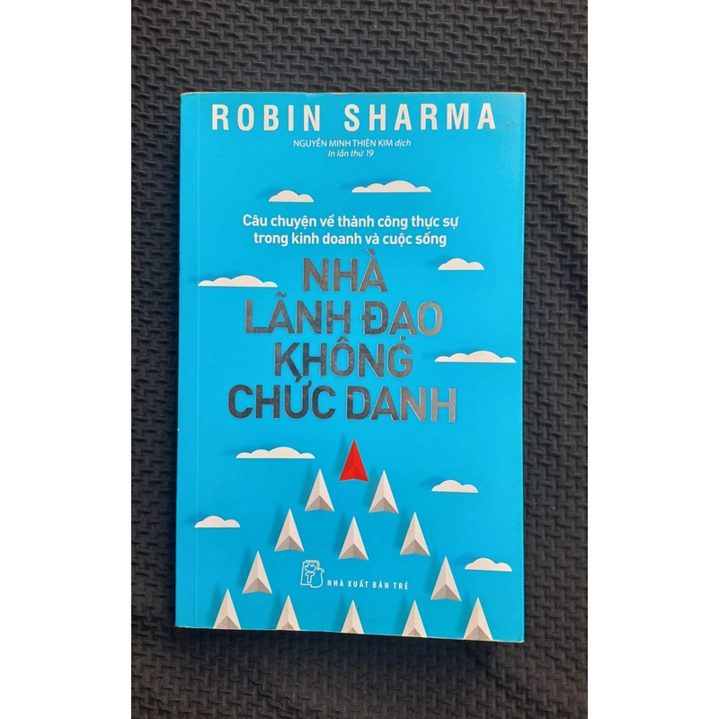 Nhà lãnh đạo không chức danh - Robin Sharma 334211