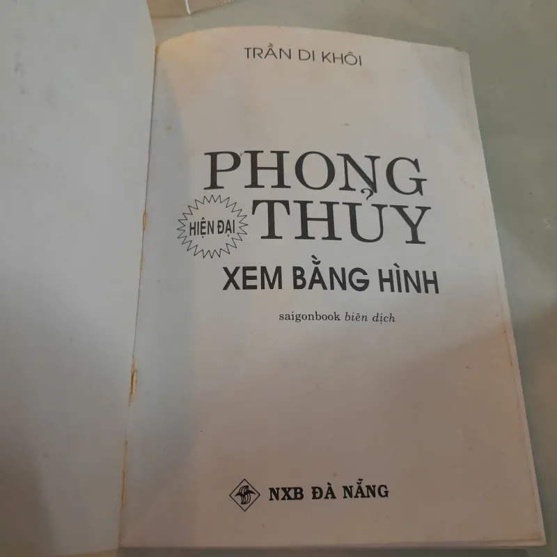 PHONG THỦY HIỆN ĐẠI XEM BẰNG HÌNH - TRẦN DI KHÔI 790532