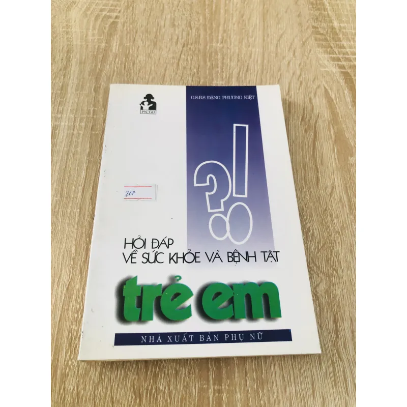 HỎI ĐÁP VỀ SỨC KHỎE VÀ BỆNH TẬT TRẺ EM  1000585