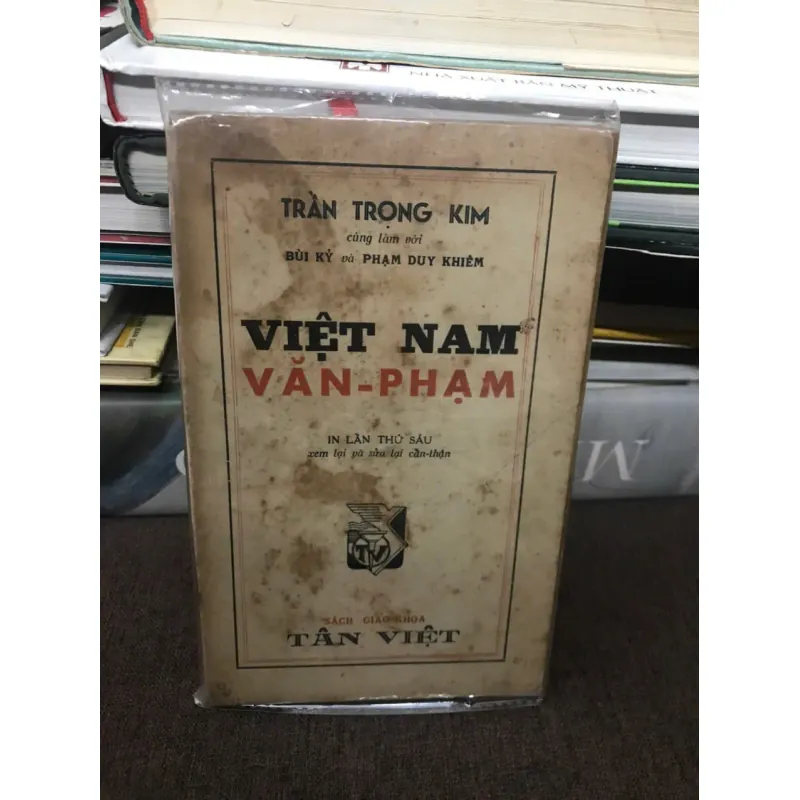VIỆT NAM VĂN PHẠM (IN LẦN THỨ SÁU) - TRẦN TRỌNG KIM, BÙI KỶ & PHẠM DUY KHIÊM 598963