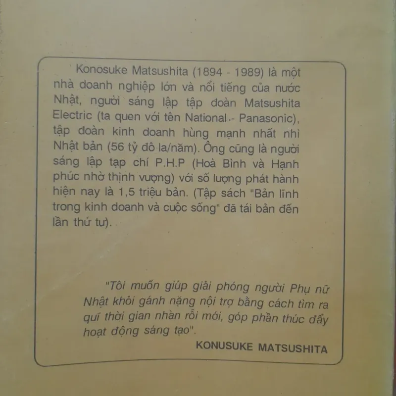 Konosuke Matsushita - BẢN LĨNH TRONG KINH DOANH và CUỘC SỐNG 747529