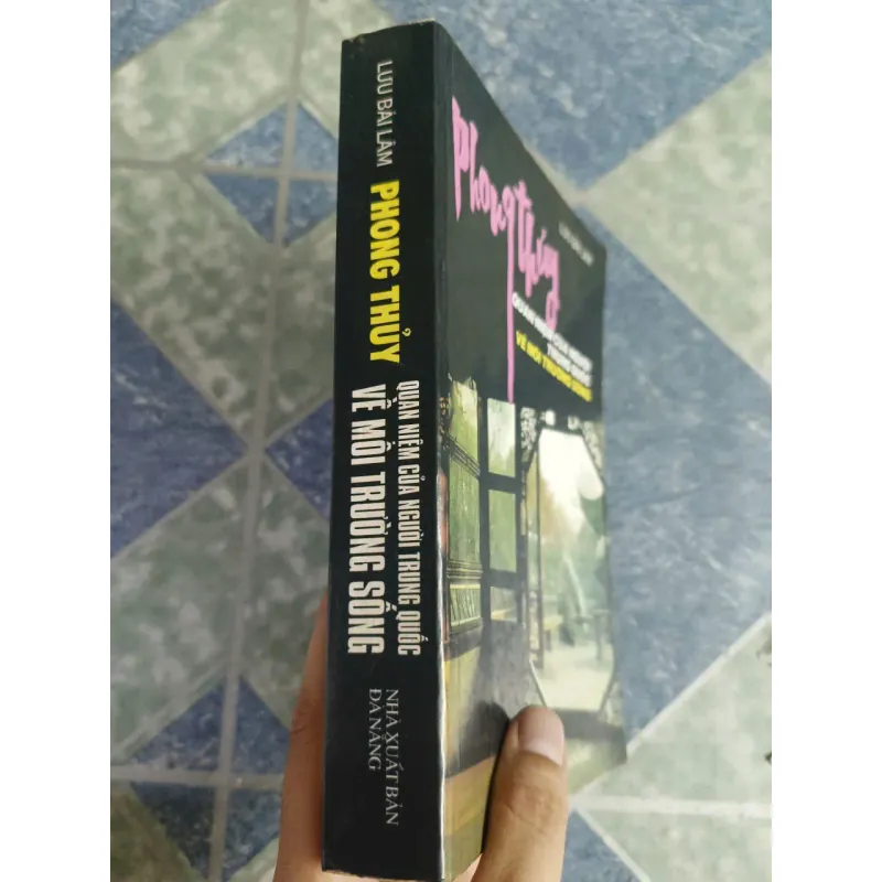 Phong thủy - quan niệm của người trung quốc về môi trường sống - Lưu Bái Lâm 696869