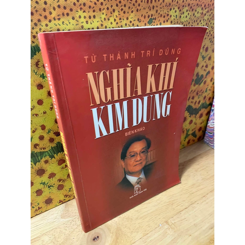 Nghĩa Khí Kim Dung - Từ Thành Trí Dũng 543737