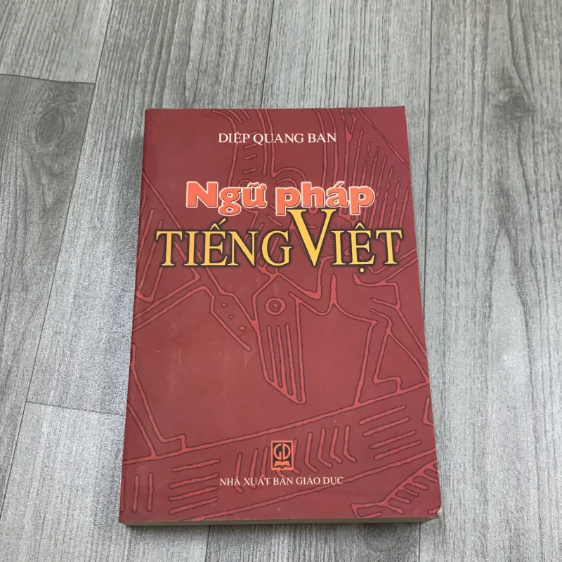 Ngữ pháp tiếng việt - diệp quang ban. 3a1 1002861