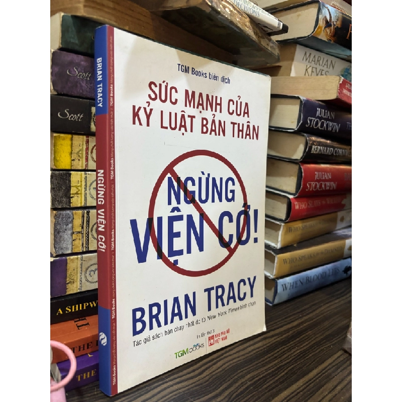 Ngừng viện cớ - Brian Tracy 364058