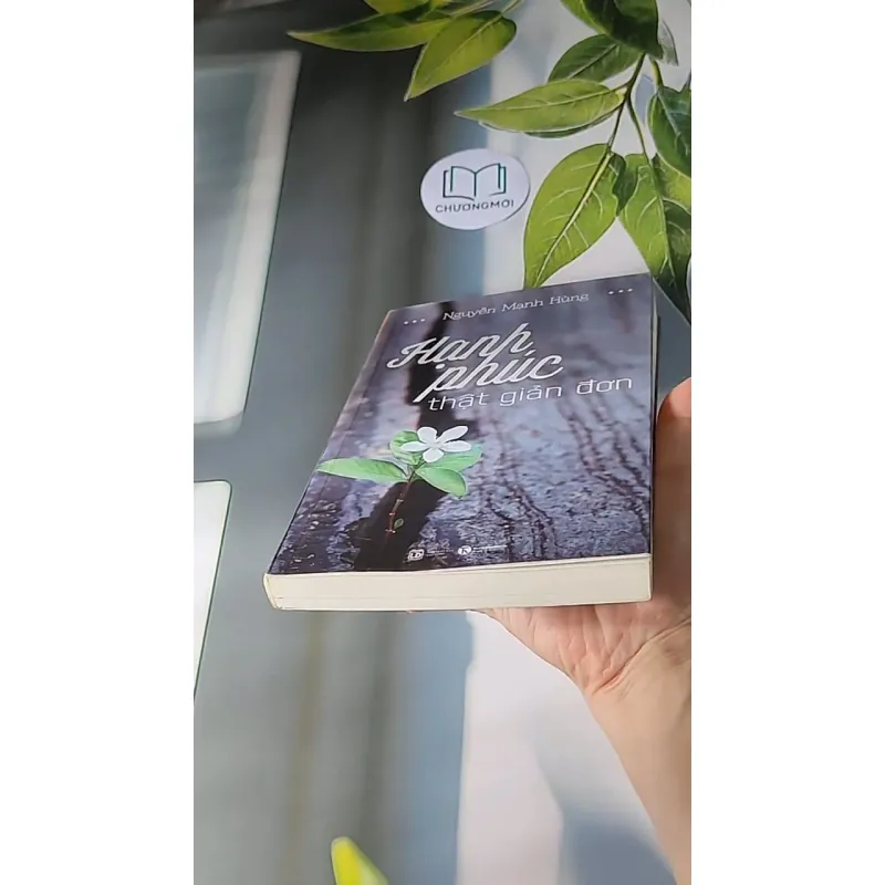 Hạnh Phúc Thật Giản Đơn - Nguyễn Mạnh Hùng 607688