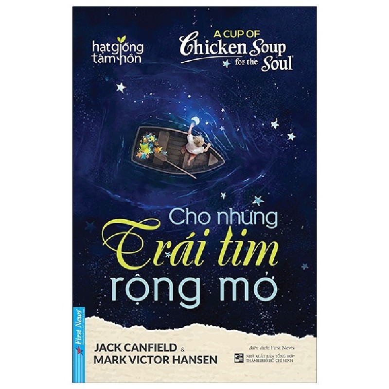 A Cup Of Chicken Soup For The Soul - Cho Những Trái Tim Rộng Mở - Jack Canfield, Mark Victor Hansen 142069