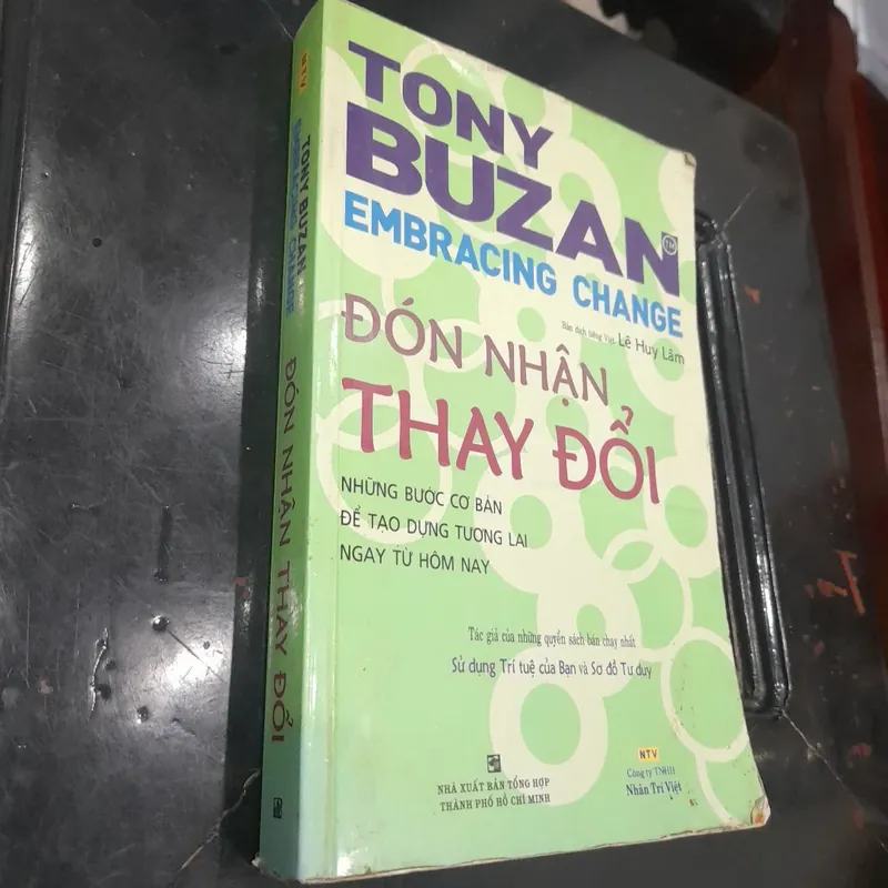 Tony Buzan - ĐÓN NHẬN THAY ĐỔI, những bước cơ bản tạo dựng tương lai 558879