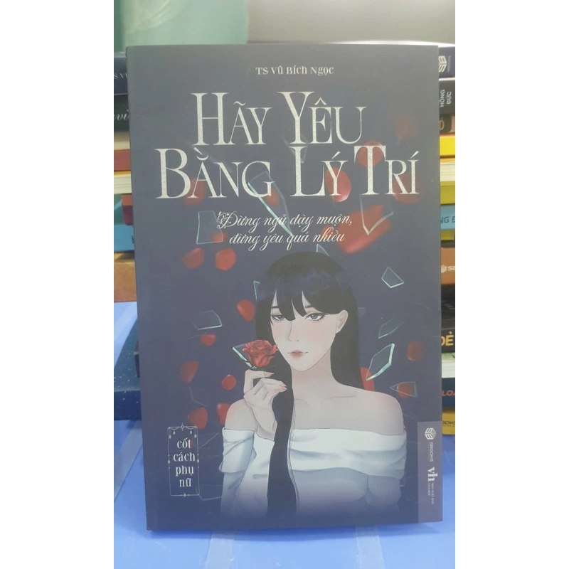 Hãy Yêu Bằng Lý Trí 318635