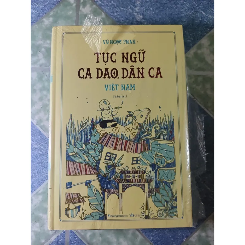 Tục ngữ ca dao dân ca Việt Nam - Vũ Ngọc Phan 756152