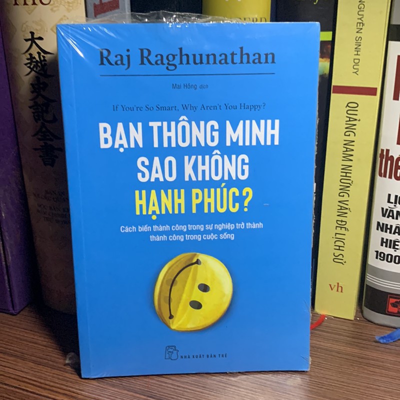 Bạn Thông Minh Sao Không Hạnh Phúc? - If You'Re So Smart, Why Aren'T You Happy 164533