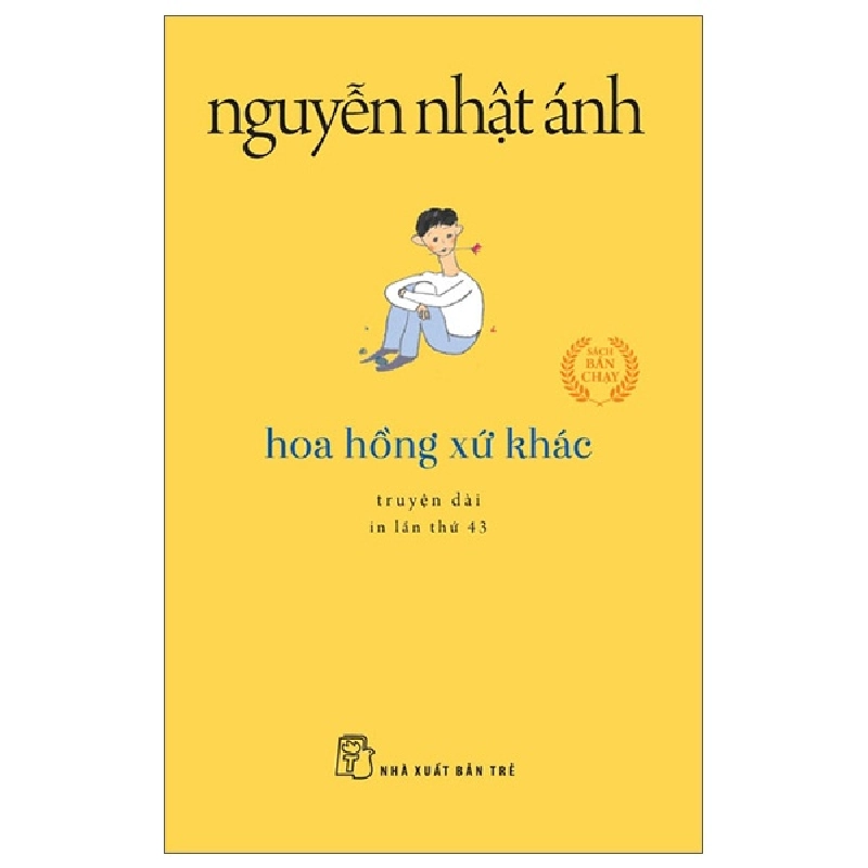 Hoa Hồng Xứ Khác (Khổ Nhỏ) - Nguyễn Nhật Ánh 295410