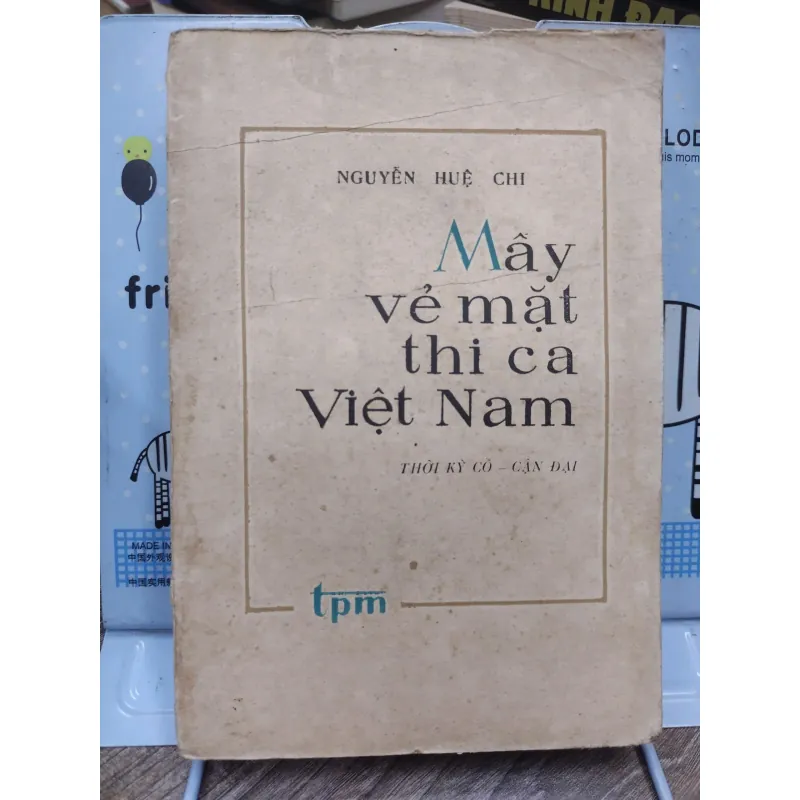 Sách: Mấy vẻ mặt thi ca Việt Nam - Thời kì cổ cận đại - Tác giả: Nguyễn Huệ Chi (A3) 599287