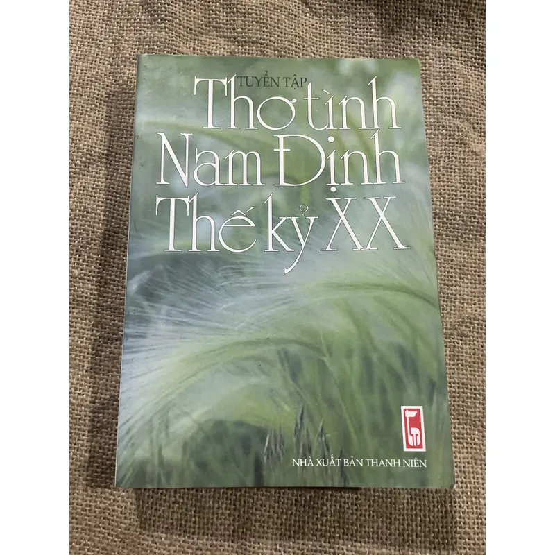 Thơ tình Nam định thế kỷ 20 - thơ Việt Nam chọn lọc  719338