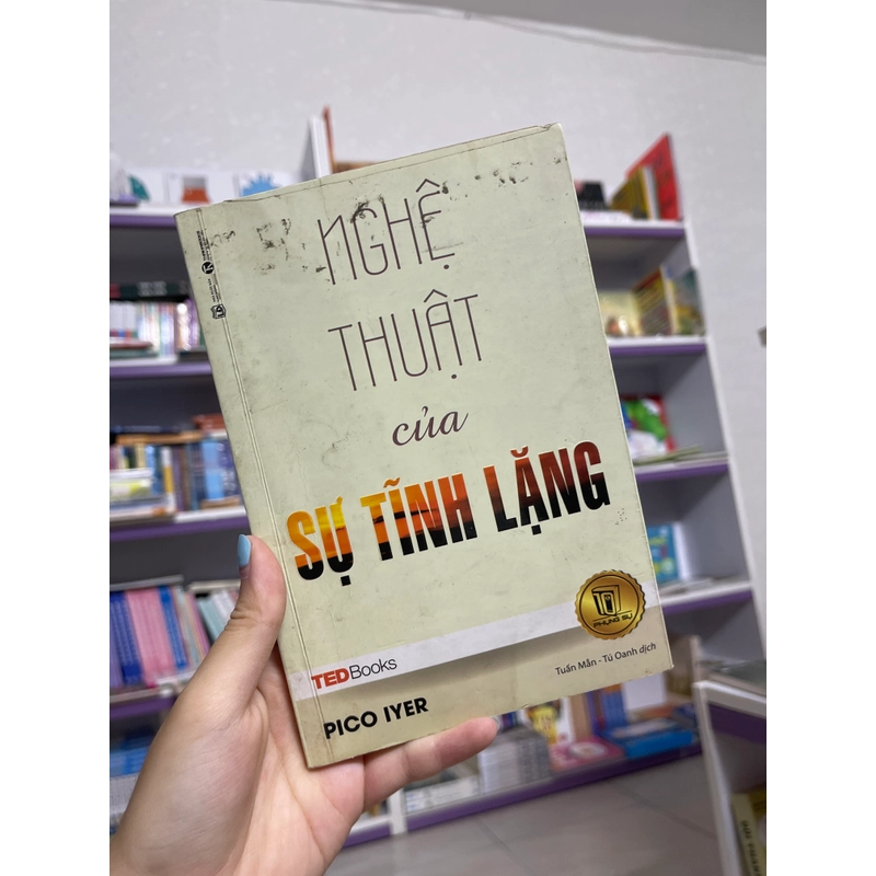 Nghệ thuật của sự tĩnh lặng - Pico Iyer 465746