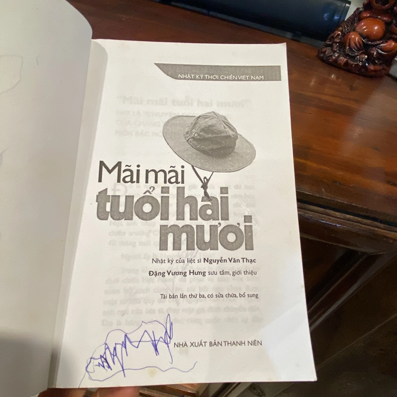 MÃI MÃI TUỔI HAI MƯƠI - NHẬT KÝ CỦA LIỆT SĨ NGUYỄN VĂN THẠC (XB 2005) 463907