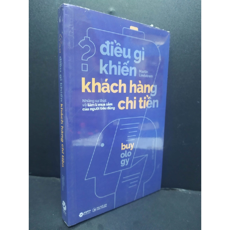 Điều Gì Khiến Khách Hàng Chi Tiền mới 100% HCM1906 Martin Lindstrom SÁCH KỸ NĂNG 200403