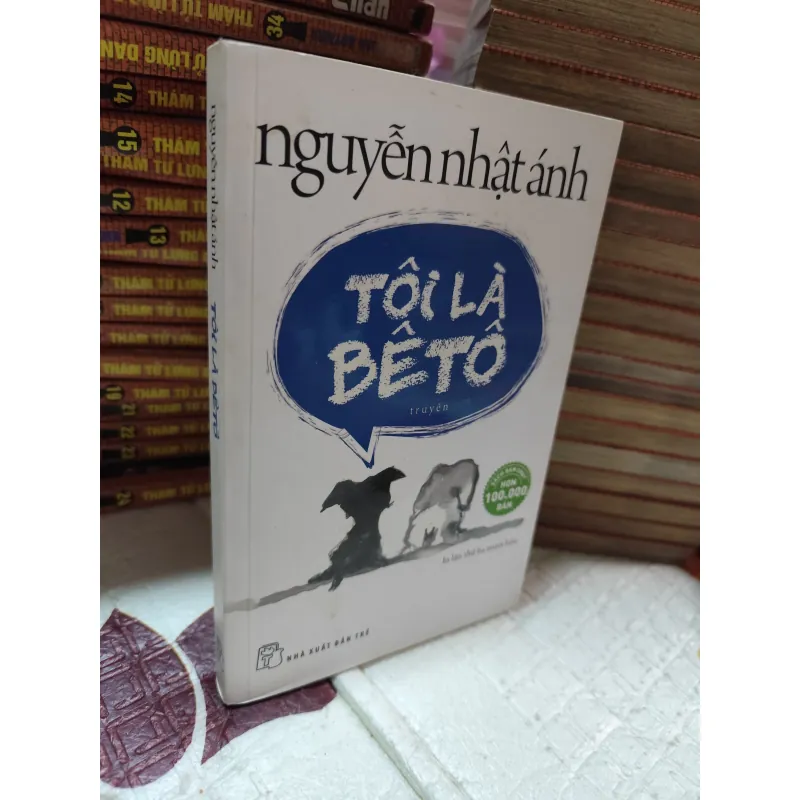 TÔI LÀ BÊ TÔ – NGUYỄN NHẬT ÁNH - k4 1019027