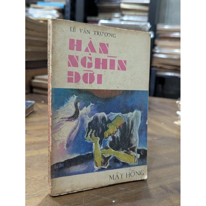 Hận nghìn đời - Lê Văn Trương 1003591